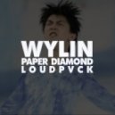 Paper Diamond х LOUDPVCK - Wylin