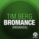 Tim Berg - Bromance
