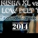 Misha XL vs.Low Deep T - Casablanca 2014
