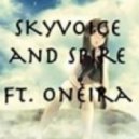 Spire & Skyvoice(feat. Oneira) - Sky