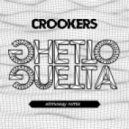 Crookers - Ghetto Guetta