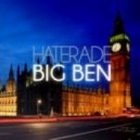 Haterade - Big Ben