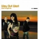 Way Out West - Don't Forget Me