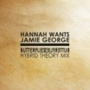 Jamie George & Hannah Wants - Butterflies