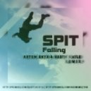 Spit - Falling (Artem Onyx & Vadim Smile Remix) (Artem Onyx & Vadim Smile Remix)