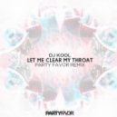 DJ Kool - Let Me Clear My Throat (Party Favor Remix)