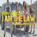 Sak Noel - I Am The Law (Trasser Mash Up)