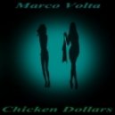 Marco Volta - Chicken Dollar