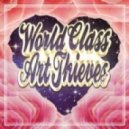 World Class Art Thieves - Love 4 You