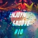 Enjoyn - Groove #10 ()