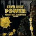 Kanye West - Power (Mighty Mi & Slugworth Trap Mix)