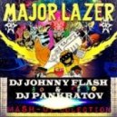 Major Lazer Vs Mad Mark - Watch Out For This (Bumaye) (Johnny Flash & DJ Pankratov Mash-Up) (JOHNNY FLASH & DJ PANKRATOV Mash-Up)