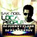 Sak Noel Vs.Dj Nejtrino & Dj Stranger - Barbra Loca (Johnny Flash & DJ Pankratov Mash-Up)
