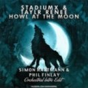 Stadium X ft. Taylr Renee - Howl At The Moon (Simon Hartmann & Phil Finlay Acoustic Intro Edit) (Simon Hartmann & Phil Finlay Acoustic Intro Edit)