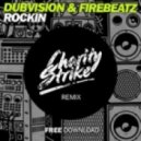 DubVision & Firebeatz - Rockin