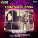 Eminem & Rihanna - The Monster (DJ Stylezz Remix)