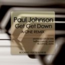 Paul Johnson - Get Get Down