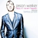 Jason Walker feat. Bimbo Jones - Tell It To My Heart (Bimbo Jones Evissa Mix)