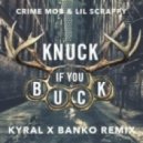 Crime Mob & Lil Scrappy - Knuck if you Buck (Kyral x Banko Remix)