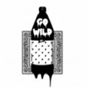 Starsky & Hutch x G-Rex - Go Wild