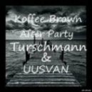 KOFFEE BROWN - After Party