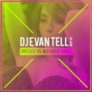 Breach vs. M.Pioner - Jack (DJ Evan Tell Boot-Up)