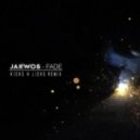 Jakwob - Fade (Kicks N Lick Remix)