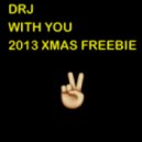 DRJ - With You