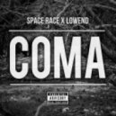 Space Race X Lowend - Coma (Original mix)