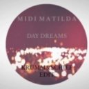 Midi Matilda - Day Dreams
