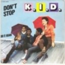 K.I.D. - Don't Stop The Music (80's Child Extented Edit)