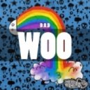 D.O.D - Woo