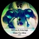 Saccao, Anturage, Haustuff, Albuquerque - Make You Mine