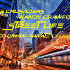 The Crusaders & Randy Crawford - Street Life (Vigo Qinan private club mix)