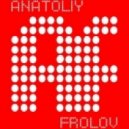 Anatoliy Frolov - 10 Minutes Minimix ()