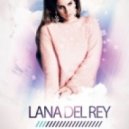 Lana Del Rey - Young & Beautiful