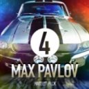 Burkie - All My Life (Max Pavlov Mash-Up)