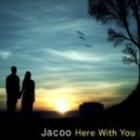Jacoo - Here With You (Original mix)