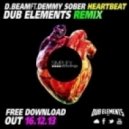D.Beam ft. Demmy Sober - Heartbeat
