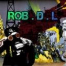 ROB D L - It's Time!