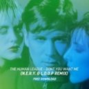 The Human League - Dont You Want Me