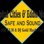 Capital Cities & Eddie Mono - Safe and Sound