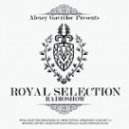 Alexey Gavrilov - Royal Selection 110 (16.04.14) (Royal Selection 110)