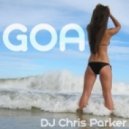 Dj Chris Parker - GOA (Dj Fat Maxx Remix)