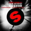 Fedde Le Grand & Sultan & Ned Shepard - No Good (Combustibles & Machine Gun 808s Bootleg) (Combustibles x M∆ўH!ИЄ GµИ 8Ш8’s Bootleg)