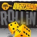 Uberjak'd - Rollin