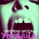 Daydream Nation - YouUuUu