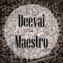 Deevai - Maestro