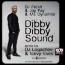DJ Fresh & Jay Fay & Ms Dynamite - Dibby Dibby Sound (DJ Logachev & Icevy Eves Remix) (DJ Logachev & Icevy Eves Remix)