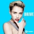 Miley Cyrus - Drive (K Theory Remix)